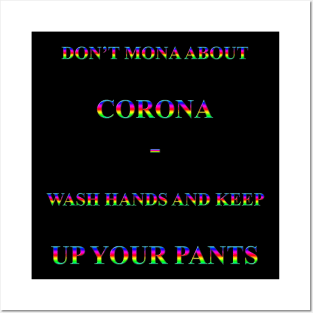 Corona Slogan - Don't Mona About Corona Posters and Art